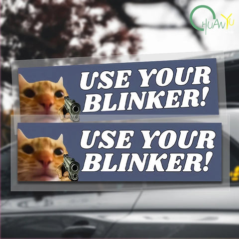 Use Your Blinker! Armed Cat Bumper Sticker