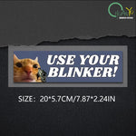 Use Your Blinker! Armed Cat Bumper Sticker